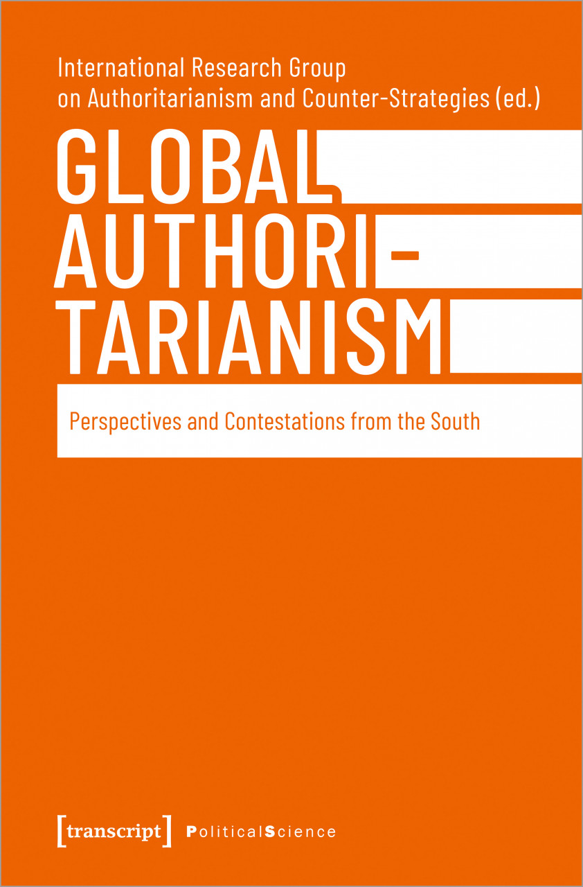 Cover of Global Authoritarianism: Perspectives and Contestations from the South